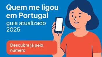Quem me ligou em Portugal — guia atualizado 2025
